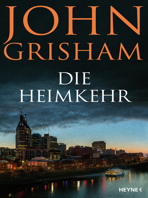 Title details for Die Heimkehr by John Grisham - Available